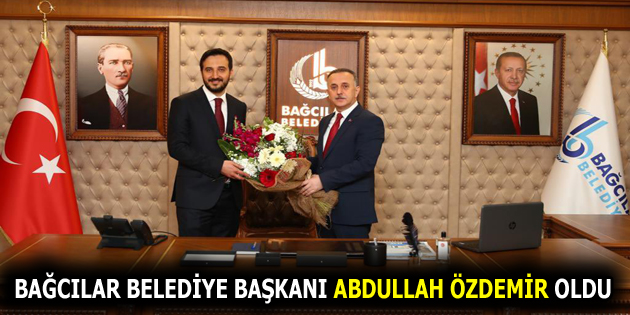 BAĞCILAR BELEDİYE BAŞKANI ABDULLAH ÖZDEMİR OLDU