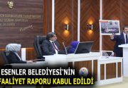 ESENLER BELEDİYESİ’NİN 2021 FAALİYET RAPORU KABUL EDİLDİ Esenler Belediye Meclisi’nde