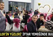 ‘ESENLER’İN YÜZLERİ’NİN İFTAR SEVİNCİ Esenler’de kültür, sanat, spor ve politika