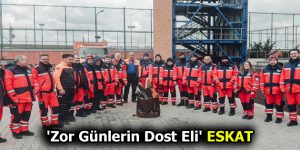 ‘Zor Günlerin Dost Eli’ ESKAT