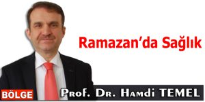 Ramazan’da Sağlık