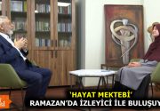 ‘HAYAT MEKTEBİ’ RAMAZAN’DA İZLEYİCİ İLE BULUŞUYOR Saliha Erdim’in hazırlayıp sunduğu