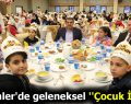 Esenler’de geleneksel ”Çocuk İftarı”