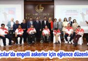 Bağcılar’da engelli askerler için eğlence düzenlendi Temsili olarak askerlik yapacak