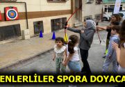 ESENLERLİLER SPORA DOYACAK Esenlerliler “Spor Her Yerde” projesiyle hem eğlenecek