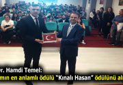 Hayatımın en anlamlı ödülü “Kınalı Hasan” ödülünü almaktı Bozok Üniversitesi
