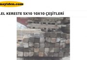 5×10 Kereste  5×10 kereste çeşitleri, inşaat malzemeleri içerisinde en fazla