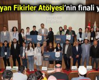 Yaşayan Fikirler Atölyesi’nin finali yapıldı