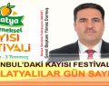 İSTANBUL’DA Kİ MALATYALILAR ”KAYISI FESTİVALİ” İÇİN GÜN SAYIYOR