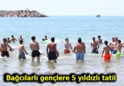 Bağcılarlı gençlere 5 yıldızlı tatil Bağcılarlı gençler, maviyle yeşilin buluştuğu
