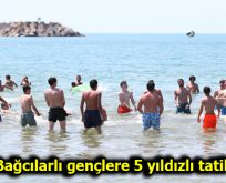 Bağcılarlı gençlere 5 yıldızlı tatil