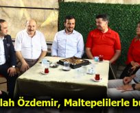 Abdullah Özdemir, Maltepelilerle buluştu