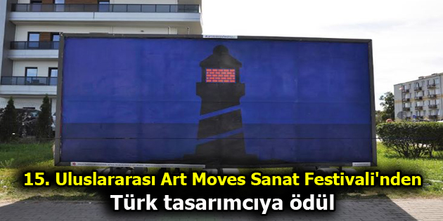 15. Uluslararası Art Moves Sanat Festivali’nden Türk tasarımcıya ödül