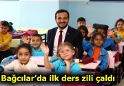 Bağcılar’da ilk ders zili çaldı Ülke genelinde olduğu gibi 2022-2023