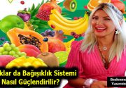 Çocuklar da Bağışıklık Sistemi Nasıl Güçlendirilir?   Beslenme Danışmanı Yasemin Özen İpek konu