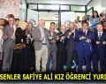 TÜRGEV ESENLER SAFİYE ALİ KIZ ÖĞRENCİ YURDU AÇILDI