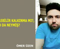 SÜRDÜRÜLEBİLİR KALKINMA MI?, O DA NEYMİŞ?