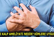 KAPALI KALP AMELİYATI NEDİR? KİMLERE UYGULANIR? Kalp ve Damar Cerrahisi Uzmanı