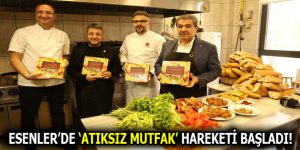 ESENLER’DE ‘ATIKSIZ MUTFAK’ HAREKETİ BAŞLADI!