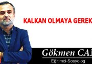 KALKAN OLMAYA GEREK YOK Doğrularda ve hak olanda birleşmek aklıselim
