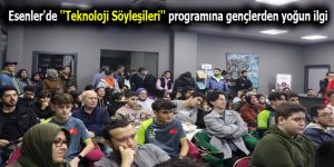 Esenler’de ”Teknoloji Söyleşileri” programı