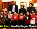 Mehmet Akif Ersoy, Taceddin Dergâhı Müzesi’nde anıldı