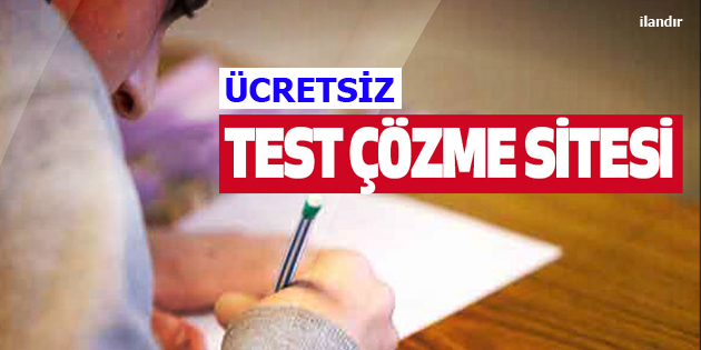 Ücretsiz test çözme sitesi