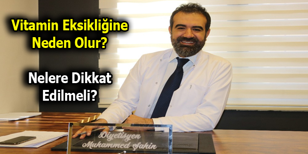 Vitamin Eksikliğine Neden Olur? Nelere Dikkat Edilmeli? 