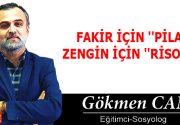 FAKİR İÇİN ”PİLAV” ZENGİN İÇİN ”RİSOTTO” Merhaba Dostlarım Yaşarken ne