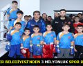 ESENLER BELEDİYESİ’NDEN 3 MİLYONLUK SPOR DESTEĞİ