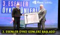 ESENLER ÖYKÜ GÜNLERİ BAŞLADI!