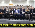 ESENLER BELEDİYE MECLİSİ’NDEN ORTAK BİLDİRİ