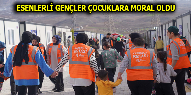 ESENLERLİ GENÇLER ÇOCUKLARA MORAL OLDU