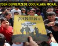 ESENLER’DEN DEPREMZEDE ÇOCUKLARA MORAL ZİYARETİ