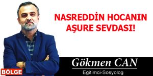 NASREDDİN HOCANIN AŞURE SEVDASI!