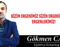 BİZİM ERGENİMİZ SİZİN ERGENİNİZ DEĞİL; ERGENLERİMİZ!