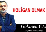 HOLİGAN OLMAK MI? Spor müsabakalarıyla hayatımıza giren bir kavram olan
