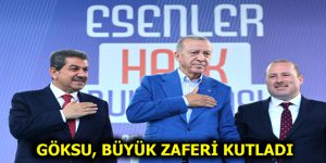 TEVFİK GÖKSU BÜYÜK ZAFERİ KUTLADI