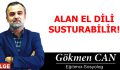 ALAN EL DİLİ SUSTURABİLİR!