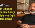 Raif İnan İzmir İlindeki Yenilenebilir Enerji Potansiyeliyle İlgili Açıklamalarda Bulundu!