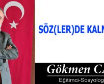 SÖZ(LER)DE KALMAMALI