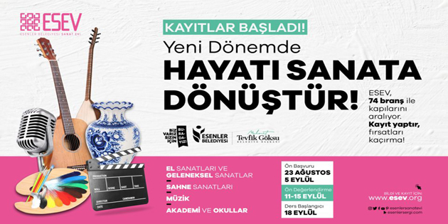 ESEV’DE YENİ DÖNEM KAYITLARI BAŞLADI!