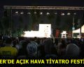 ESENLER’DE AÇIK HAVA TİYATRO FESTİVALİ