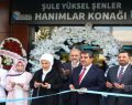 ESENLER ŞULE YÜKSEL ŞENLER HANIMLAR KONAĞI AÇILDI!