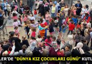 “DÜNYA KIZ ÇOCUKLARI GÜNÜ” ESENLER ÇOCUK SOKAĞI’NDA KUTLANDI Esenlerli kız