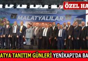 6. MALATYA TANITIM GÜNLERİ BAŞLADI! MAKON ve MASTÖB öncülüğünde, İstanbul
