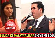 &nbsp; İSTANBUL’DA Kİ MALATYALILAR İKİYE Mİ BÖLÜNDÜ..? Malatya Dernekleri arasında