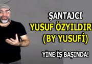 ŞANTAJCI YUSUF ÖZYILDIRIM (BY YUSUFİ) YİNE İŞ BAŞINDA! Şantajcı Yusuf