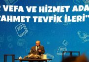 AHMET TEVFİK İLERİ ESENLER’DE ANILDI Esenler Belediyesi “Bir Vefa ve