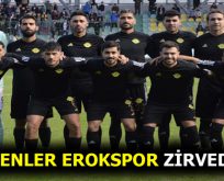 EROKSPOR ZİRVEDE TEK BAŞINA!